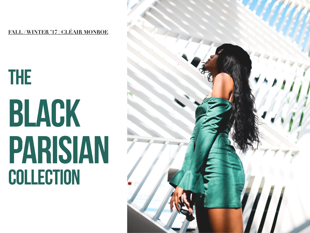 The 'Black Parisian Collection' | Cléair Monroe