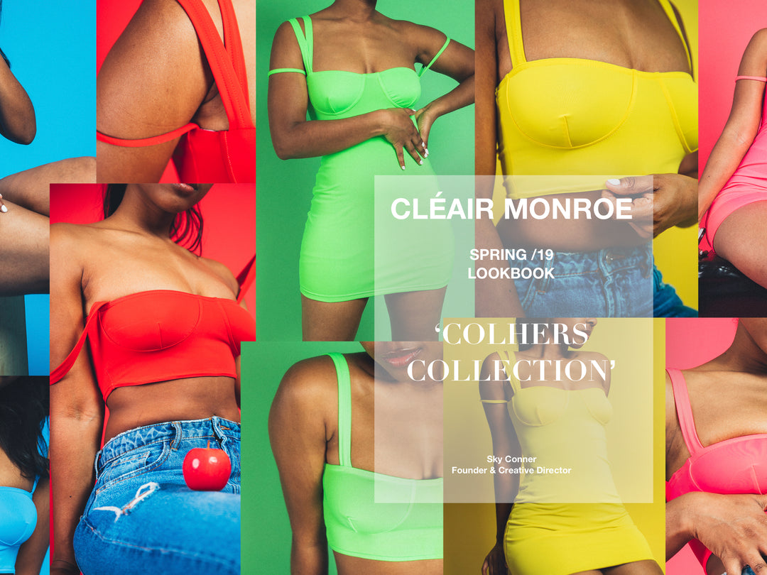 The 'Colhers Collection' | Cléair Monroe